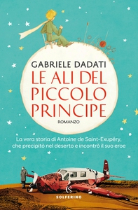 Le ali del Piccolo Principe - Librerie.coop