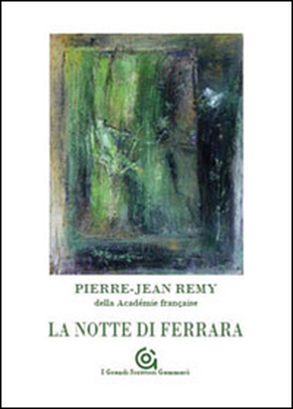 La notte di Ferrara - Librerie.coop La notte di Ferrara - Librerie.coop