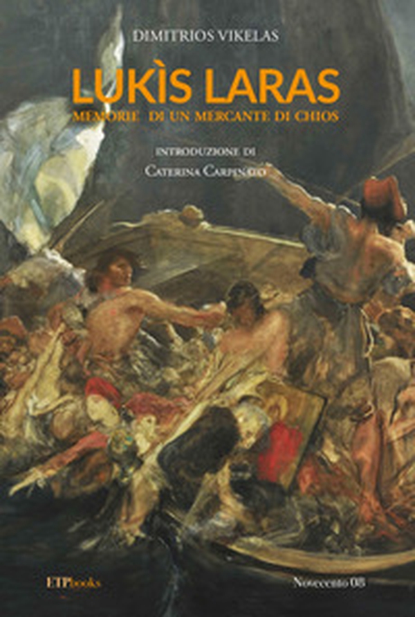 Lukìs Laras. Memorie di un mercante di Chios - Librerie.coop Lukìs Laras. Memorie di un mercante di Chios - Librerie.coop
