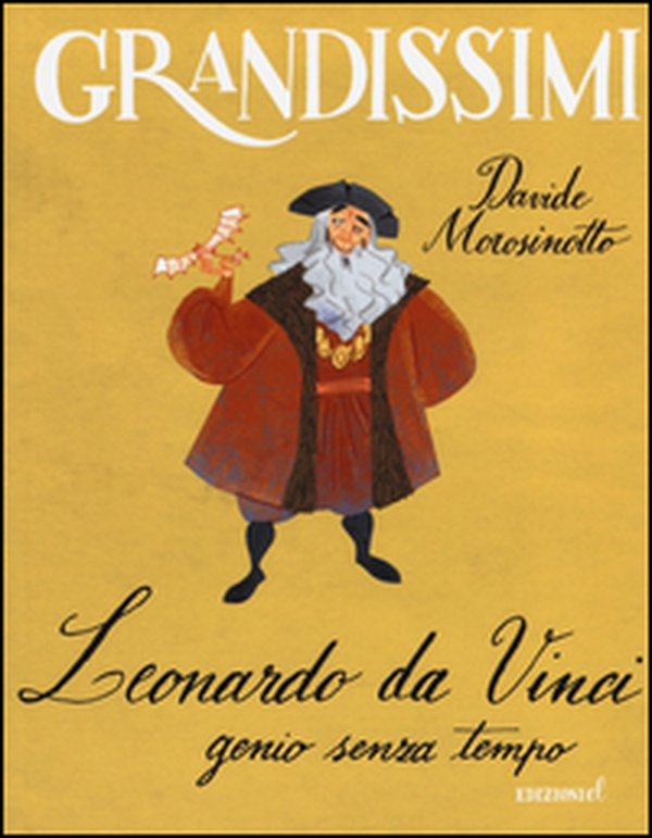 Leonardo da Vinci, genio senza tempo - Librerie.coop Leonardo da Vinci, genio senza tempo - Librerie.coop