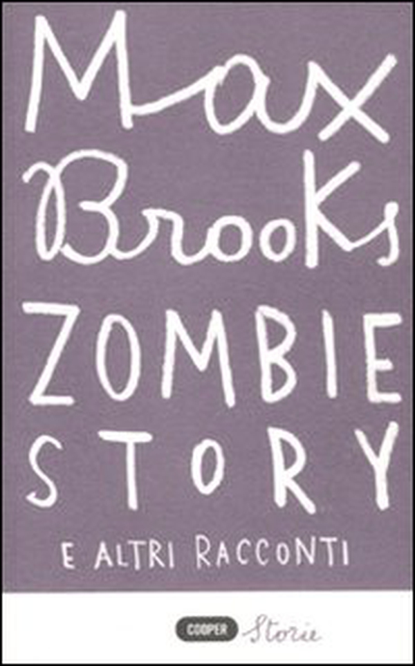 Zombie story e altri racconti - Librerie.coop Zombie story e altri racconti - Librerie.coop