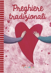 Preghiere tradizionali - Librerie.coop