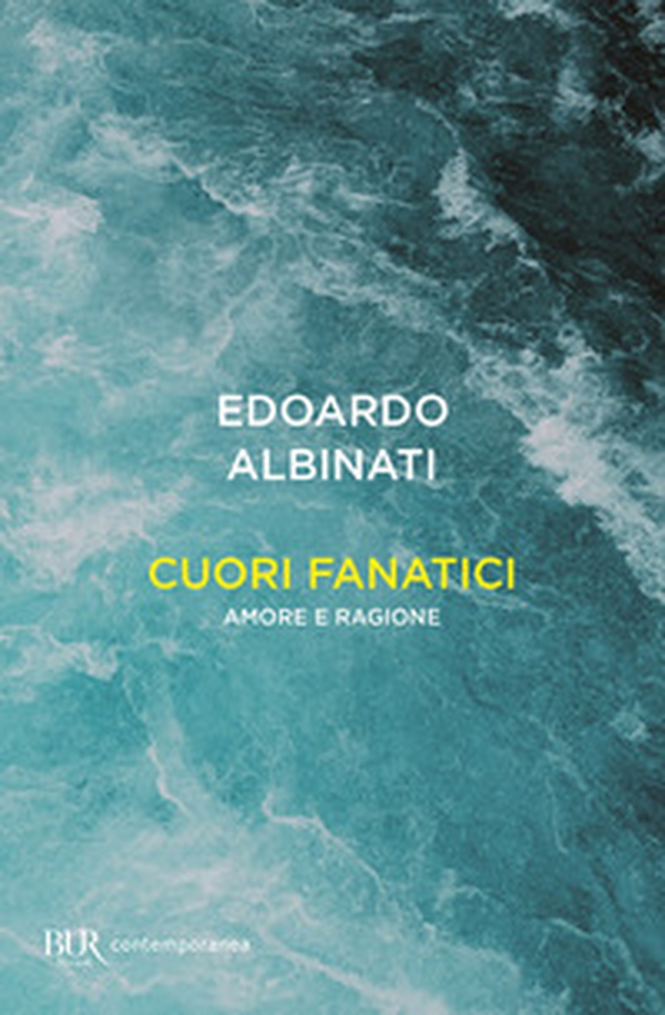 Cuori fanatici. Amore e ragione - Librerie.coop Cuori fanatici. Amore e ragione - Librerie.coop