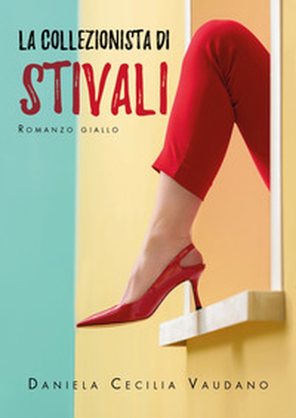La collezionista di stivali - Librerie.coop La collezionista di stivali - Librerie.coop