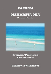 Maxorata mia. Ediz. italiana e spagnola - Librerie.coop