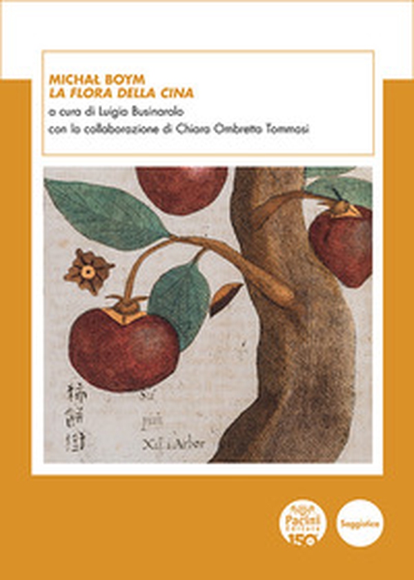 Michal Boym. La flora della Cina - Librerie.coop
