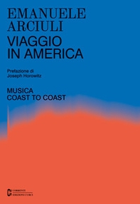 Viaggio in America. Musica coast to coast - Librerie.coop Viaggio in America. Musica coast to coast - Librerie.coop