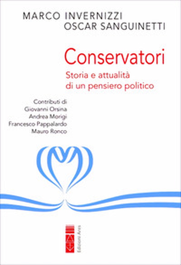 Conservatori. Storia e attualità di un pensiero politico - Librerie.coop Conservatori. Storia e attualità di un pensiero politico - Librerie.coop