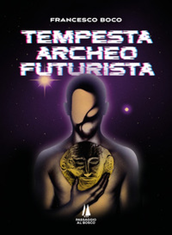 Tempesta archeofuturista - Librerie.coop