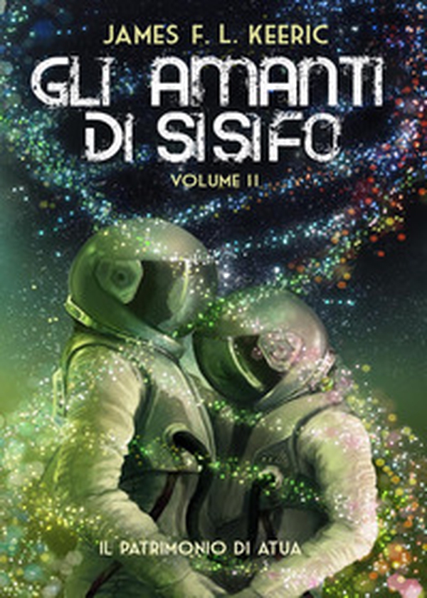 Gli amanti di Sisifo - Vol. 2 - Librerie.coop Gli amanti di Sisifo - Vol. 2 - Librerie.coop