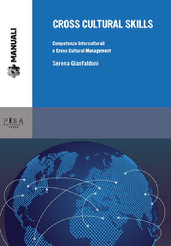Cross cultural skills. Competenze interculturali e cross cultural management - Librerie.coop Cross cultural skills. Competenze interculturali e cross cultural management - Librerie.coop