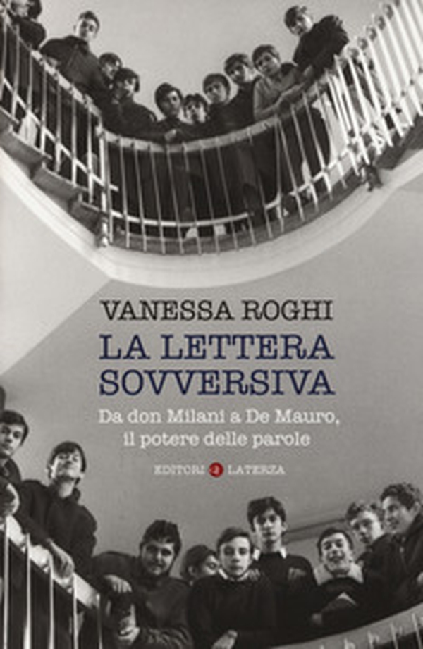 La lettera sovversiva. Da don Milani a De Mauro, il potere delle parole - Librerie.coop La lettera sovversiva. Da don Milani a De Mauro, il potere delle parole - Librerie.coop