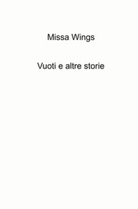 Vuoti e altre storie - Librerie.coop