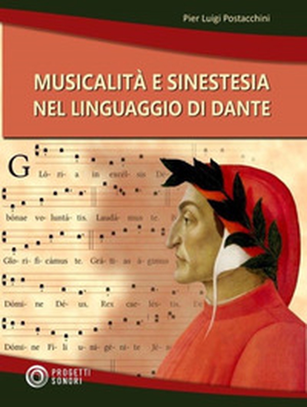 Musicalità e sinestesia nel linguaggio di Dante - Librerie.coop Musicalità e sinestesia nel linguaggio di Dante - Librerie.coop