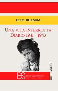 Una vita interrotta. Diario 1941-1943 - Librerie.coop