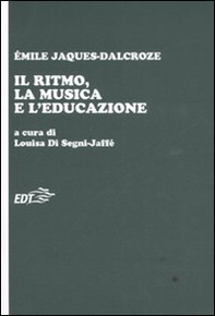 Il ritmo, la musica e l'educazione - Librerie.coop Il ritmo, la musica e l'educazione - Librerie.coop