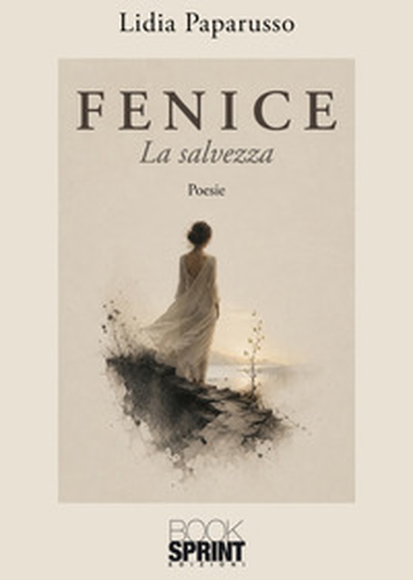Fenice. La salvezza - Librerie.coop