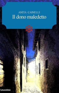 Il dono maledetto - Librerie.coop Il dono maledetto - Librerie.coop