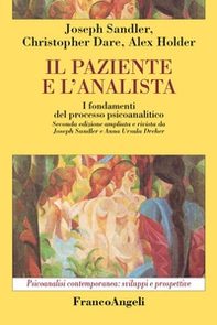 Il paziente e l'analista. I fondamenti del processo psicoanalitico - Librerie.coop Il paziente e l'analista. I fondamenti del processo psicoanalitico - Librerie.coop