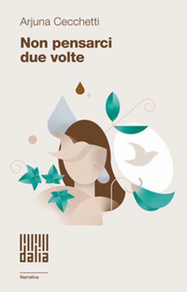 Non pensarci due volte - Librerie.coop Non pensarci due volte - Librerie.coop