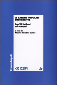 Le banche popolari cooperative. Profili italiani ed europei - Librerie.coop