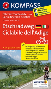 Carta cicloturistica tour n. 7041. Ciclabile dell'Adige-Etschradweg - Librerie.coop