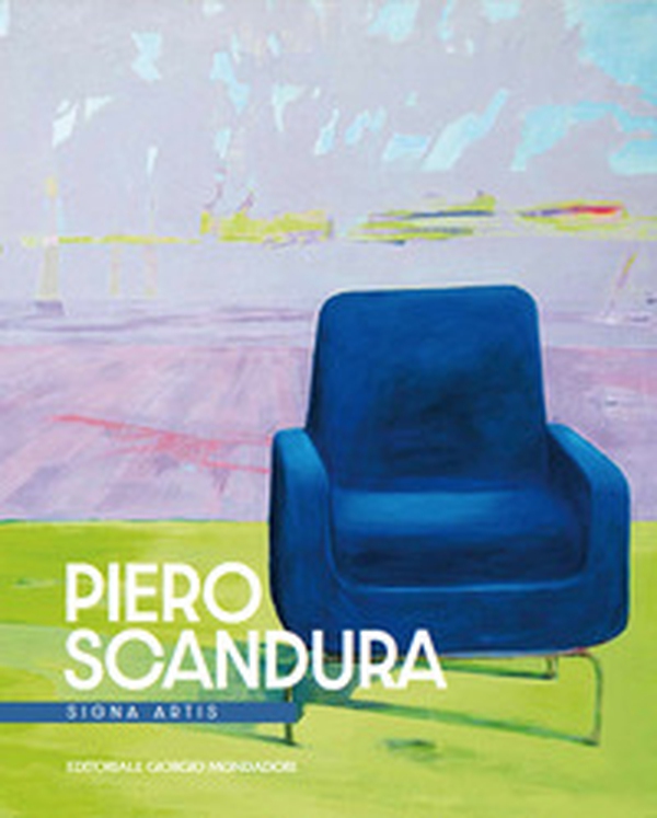 Piero Scandura. Signa artis - Librerie.coop Piero Scandura. Signa artis - Librerie.coop