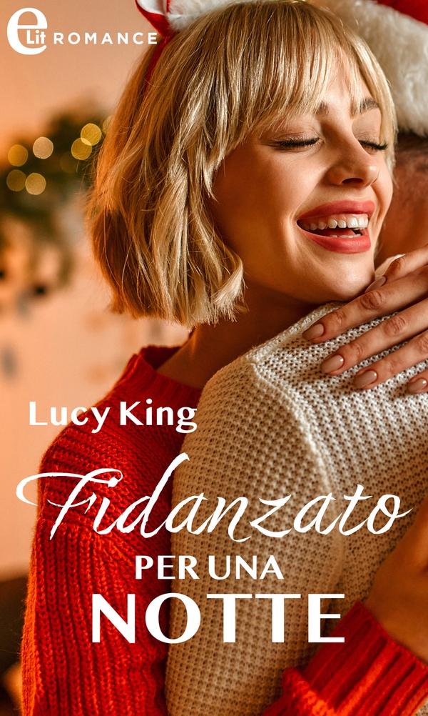 Fidanzato per una notte (eLit) - Librerie.coop Fidanzato per una notte (eLit) - Librerie.coop