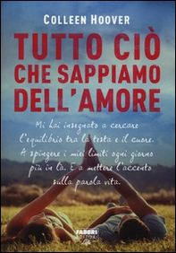 Tutto ciò che sappiamo dell'amore - Librerie.coop
