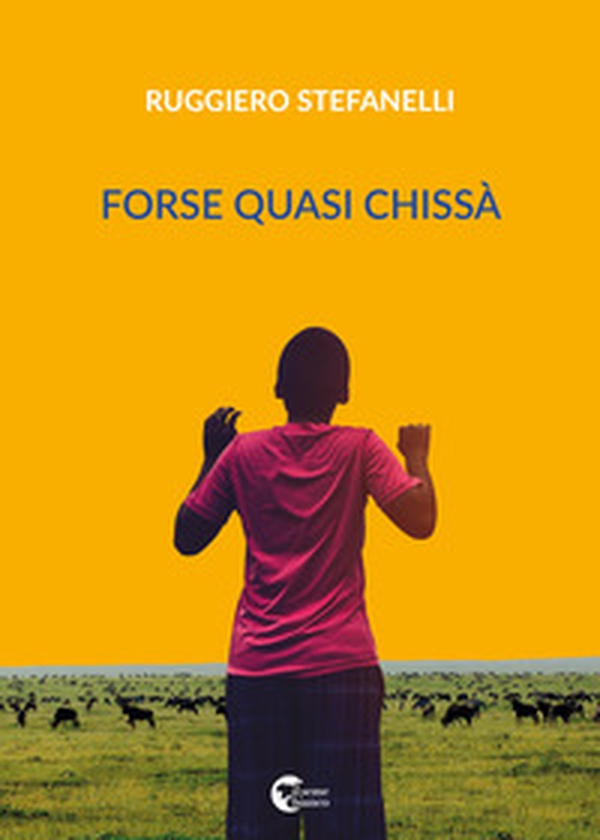 Forse quasi chissà - Librerie.coop