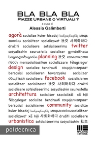 Bla Bla Bla piazze urbane o virtuali? - Librerie.coop Bla Bla Bla piazze urbane o virtuali? - Librerie.coop