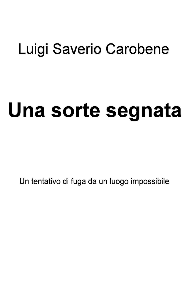 Una sorte segnata - Librerie.coop Una sorte segnata - Librerie.coop