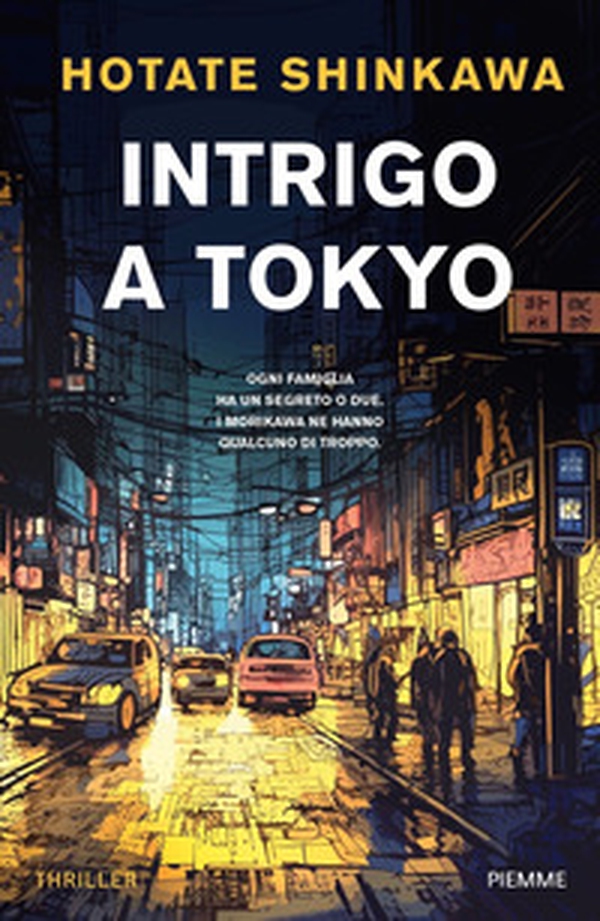 Intrigo a Tokyo - Librerie.coop Intrigo a Tokyo - Librerie.coop