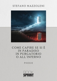 Come capire se si è in paradiso in purgatorio o all'inferno - Librerie.coop