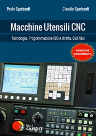 Macchine utensili CNC. Per gli Ist. tecnici e professionali - Librerie.coop