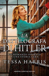 La dattilografa di Hitler - Librerie.coop