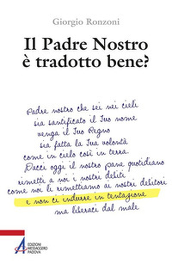 Il Padre nostro è tradotto bene? - Librerie.coop Il Padre nostro è tradotto bene? - Librerie.coop