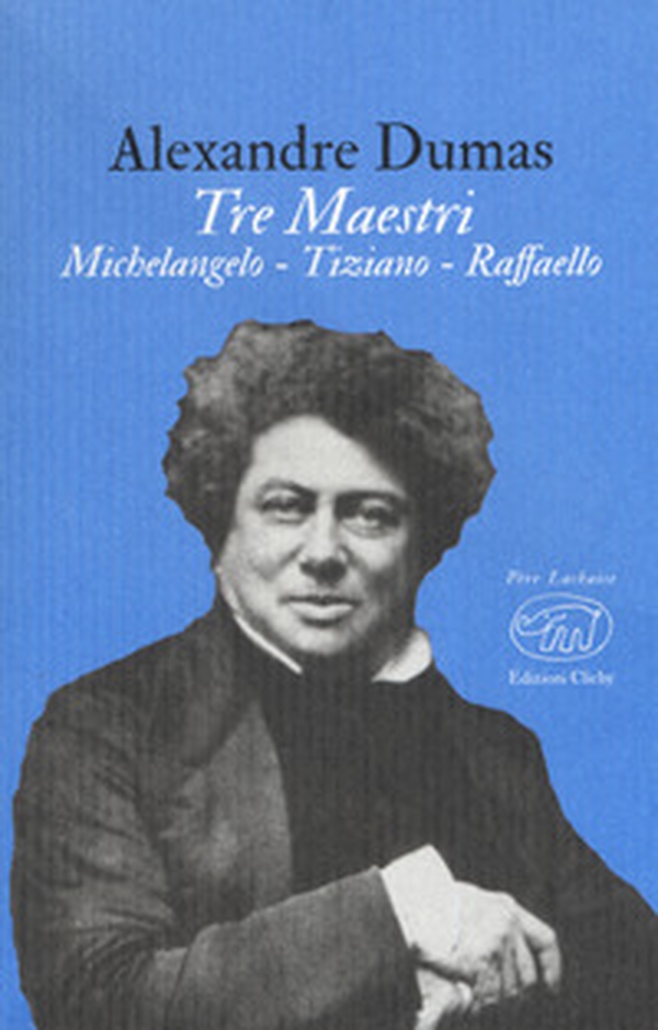 Tre maestri. Michelangelo Tiziano Raffaello - Librerie.coop Tre maestri. Michelangelo Tiziano Raffaello - Librerie.coop