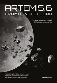 Artemis.6. Frammenti di Luna - Librerie.coop