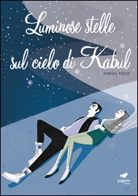 Luminose stelle sul cielo di Kabul - Librerie.coop