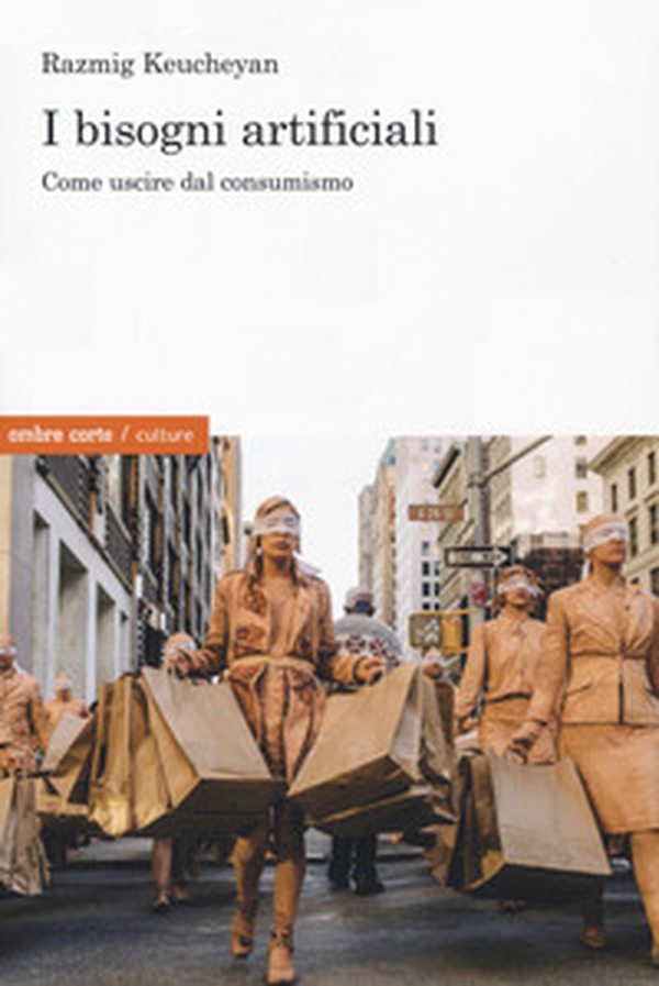 I bisogni artificiali. Come uscire dal consumismo - Librerie.coop I bisogni artificiali. Come uscire dal consumismo - Librerie.coop