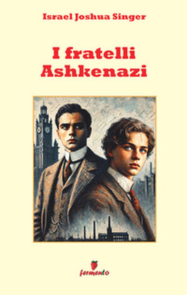 I fratelli Ashkenazi - Librerie.coop