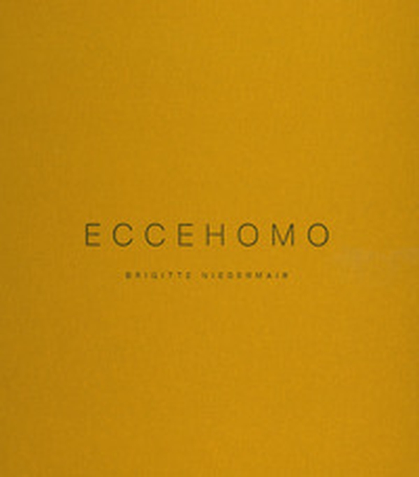 Brigitte Niedermair. Eccehomo. Ediz. italiana e tedesca - Librerie.coop Brigitte Niedermair. Eccehomo. Ediz. italiana e tedesca - Librerie.coop