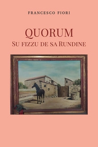 Quorum. Su fizzu de sa rundine - Librerie.coop