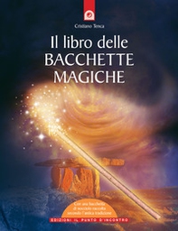 Il libro delle bacchette magiche - Librerie.coop