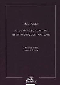 Il subingresso coattivo nel rapporto contrattuale - Librerie.coop