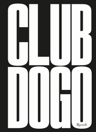 Club Dogo. Le regole del club - Librerie.coop