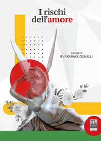 I rischi dell'amore - Librerie.coop