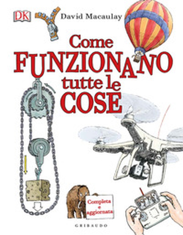 Come funzionano tutte le cose - Librerie.coop Come funzionano tutte le cose - Librerie.coop