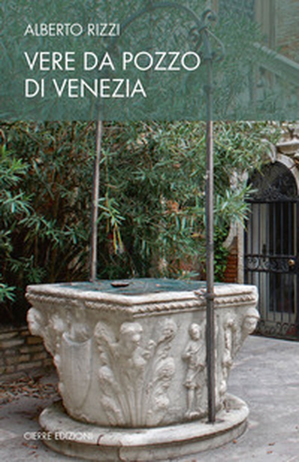 Vere da pozzo di Venezia - Librerie.coop Vere da pozzo di Venezia - Librerie.coop